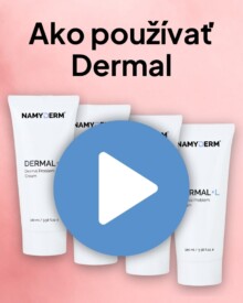 Ako používať dermálne krémy NAMYDERM